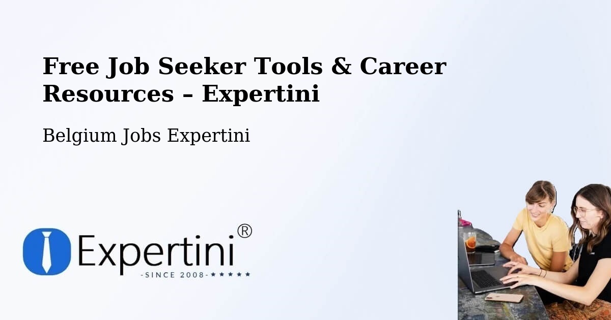 Free Job Seeker Tools & Career Resources – Huy - Huy, Belgium Jobs Expertini