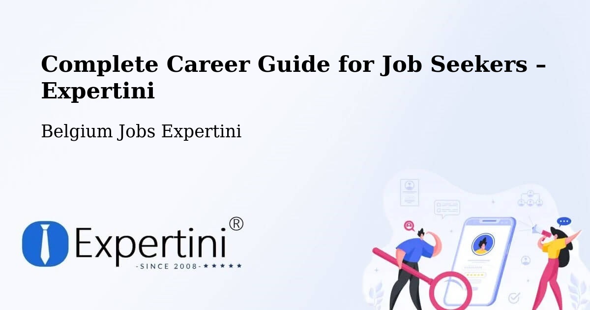 Career Guide for Job Seekers – Huy - Huy, Belgium Jobs Expertini
