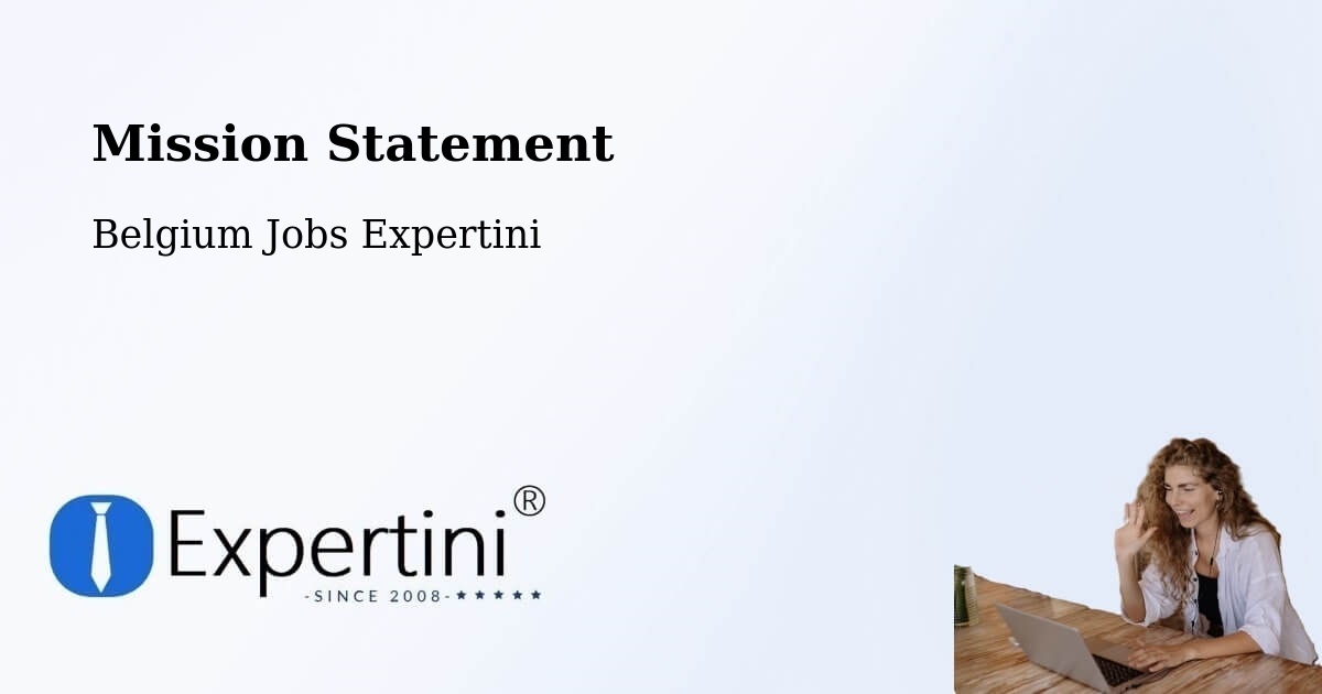 Corporate Mission – Huy - Belgium Jobs Expertini