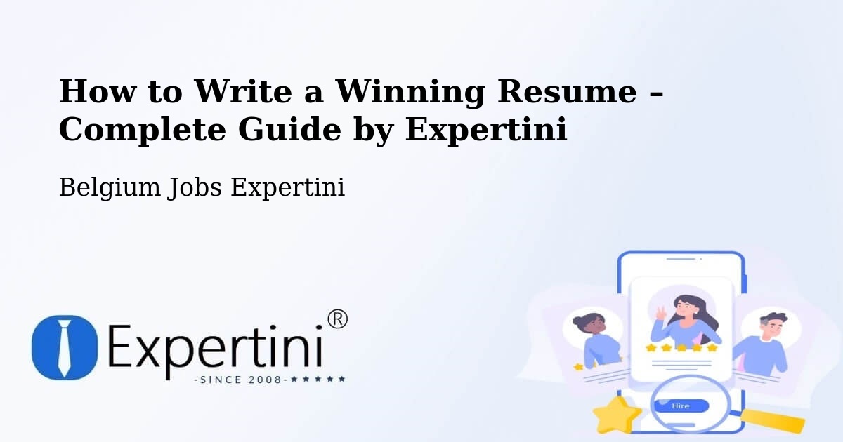 Resume Writing Guide for Job Seekers – Huy - Huy, Belgium Jobs Expertini